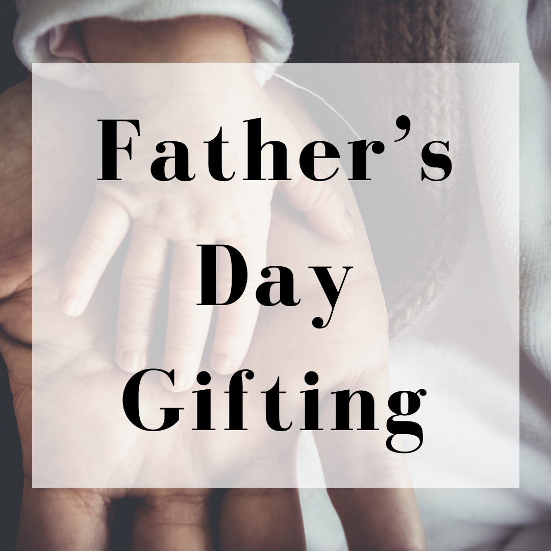 Father's Day Gifting