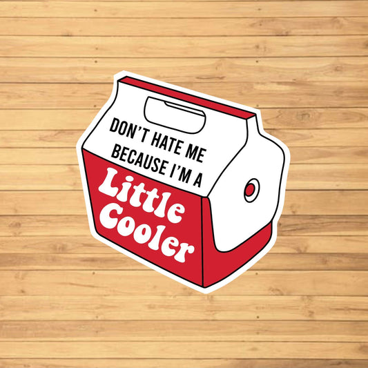 Little Cooler Sticker