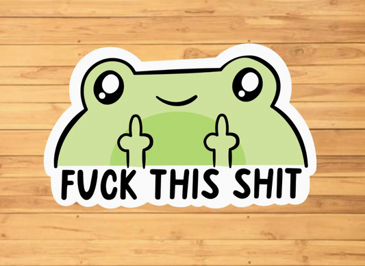 F*Ck this Sticker