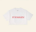 Buy Me Margs Crop Top
