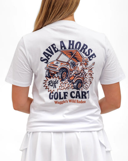 Save A Horse, Ride a Golf Cart Tee
